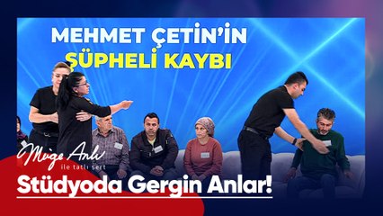 Mehmet Çetin'in kaybıyla ilgili düşmeyen tansiyon! - Müge Anlı ile Tatlı Sert 22 Nisan 2025