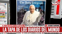 Los diarios del mundo le dedicaron su portada al Papa Francisco