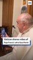 Vatican shares video of Pope Francis’ call to Gaza Parish