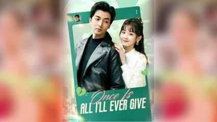 Watch the Complete Episode of 'Once Is All I'll Ever Give' 🎬