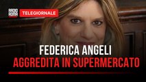 Federica Angeli aggredita, choc al supermercato