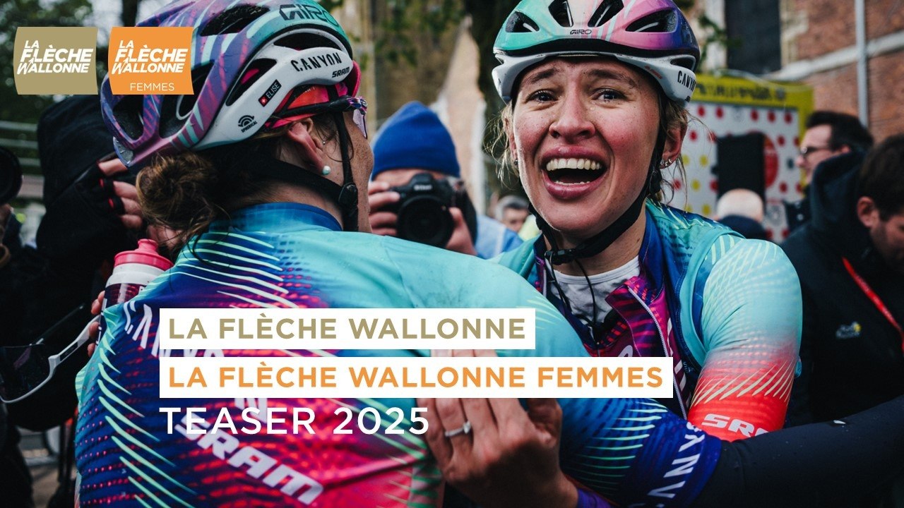 La Flèche Wallonne & Flèche Wallonne Femmes 2025 - Teaser