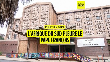 L'Afrique du Sud rend hommage au pape François
