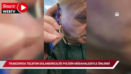 Trabzon'da telefon dolandırıcılığı polisin müdahalesiyle önlendi