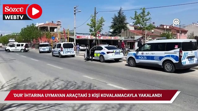 'Dur' ihtarına uymayan araçtaki 3 kişi kovalamacayla yakalandı