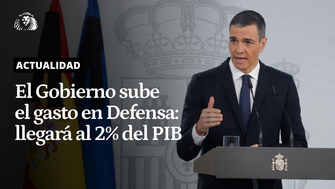 VÍDEO | Sánchez ha anunciado el aumento de gasto en Defensa que ha sido acordado en el Consejo de Ministros