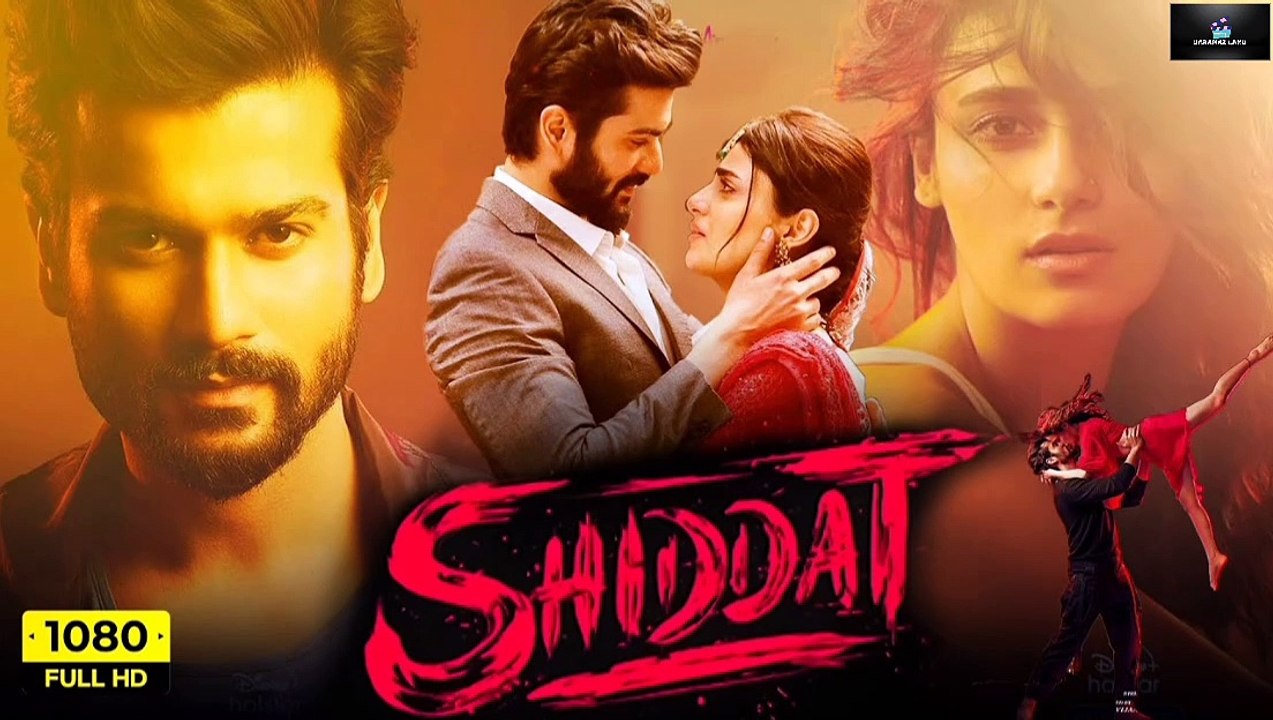 Shiddat 2025 Hindi Movie video Dailymotion