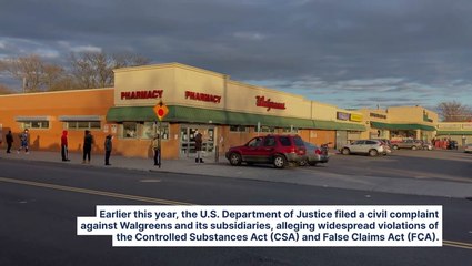 Walgreens Must Pay $300 Million In Opioid Case, Additional $50 Million If Sold Or Merged Before 2032