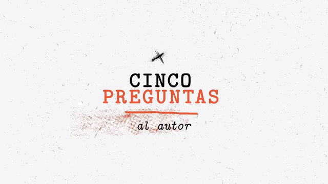 Cinco preguntas: Alan Pauls