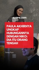Paula Verhoeven Akhirnya Ungkap Hubungannya dengan Niko: Dia Itu Orang Tengah