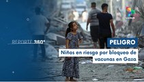 Reportes 360° 22-04 Más de 600 mil niños en riesgo de parálisis