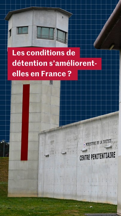 Quelles sont les conditions de détention dans les prisons françaises ?