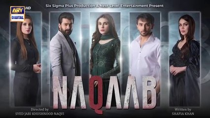 Naqaab EP 36 _ Ali Ansari _ Humayoun Ashraf _ Hina Tariq _ Ghana Ali _ 22 April 2025 _ ARY Digital