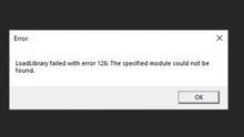 How do I fix LoadLibrary failed with error 126 in Windows 11 / 10