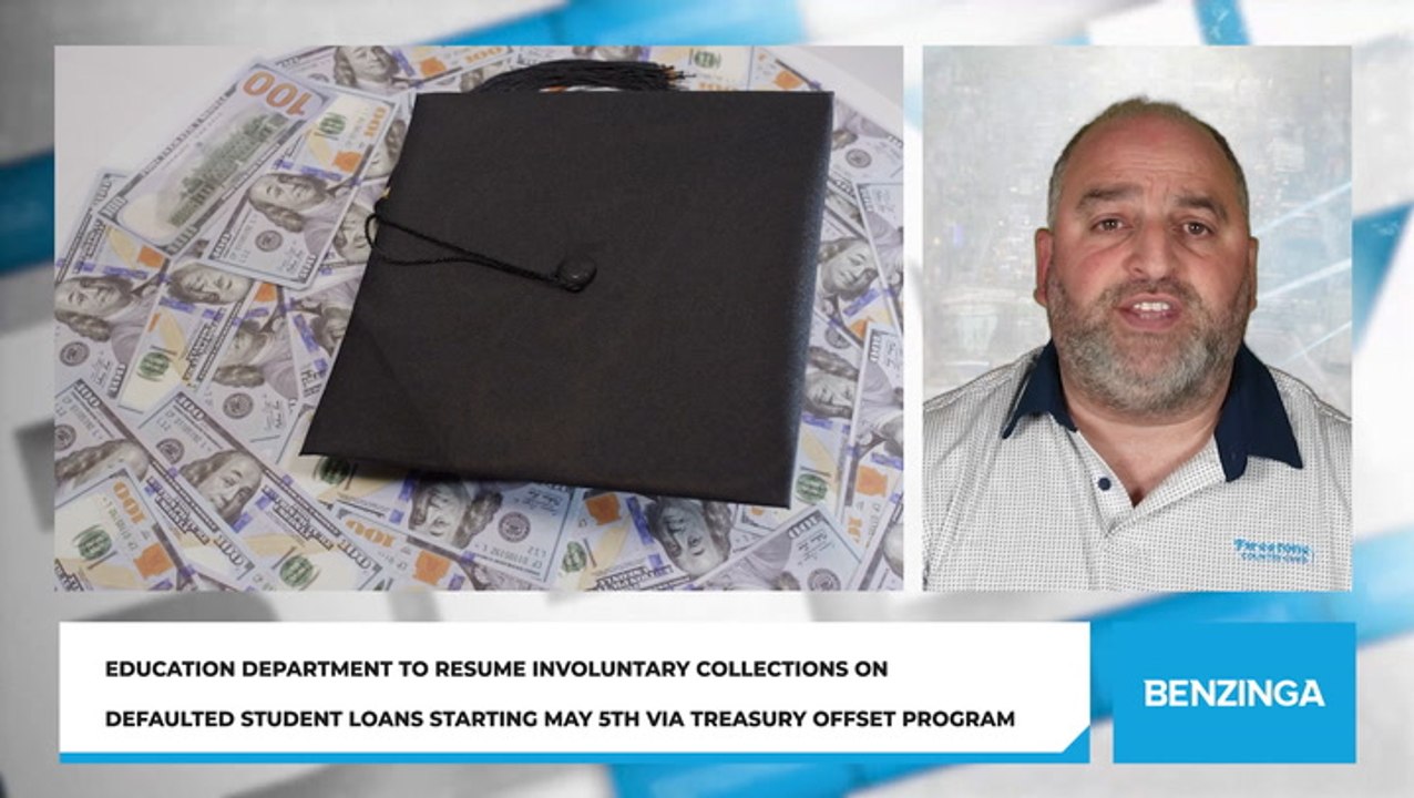 Education Department To Resume Involuntary Collections On Defaulted Student Loans Starting May 5th Via Treasury Offset Program