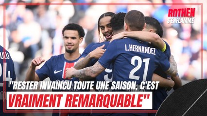 PSG : "Rester invaincu toute une saison, c'est vraiment remarquable" anticipe Rothen