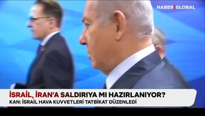 İsrail İran’a saldırıya mı hazırlanıyor?