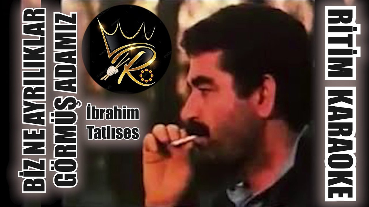 Biz Ne Ayrılıklar Görmüş Adamız - İbrahim Tatlıses ✩ Ritim Karaoke (Kürdi Vahde Coşkun Kıvılcım)