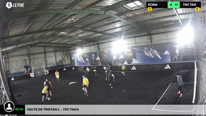 Faute de Tristan L - Tiki Taka