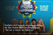 Prefeito Azif Lemos anuncia atrações do São Pedro 2025 em Itaporanga: “Vai ser o maior da história”