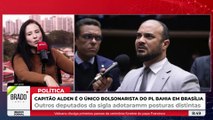ALDEN É O ÚNICO DEPUTADO FEDERAL DO PL QUE É BOLSONARISTA; UM APOIA O PT E OUTRA FEZ CAMPANHA PARA JERÔNIMO EM 2022