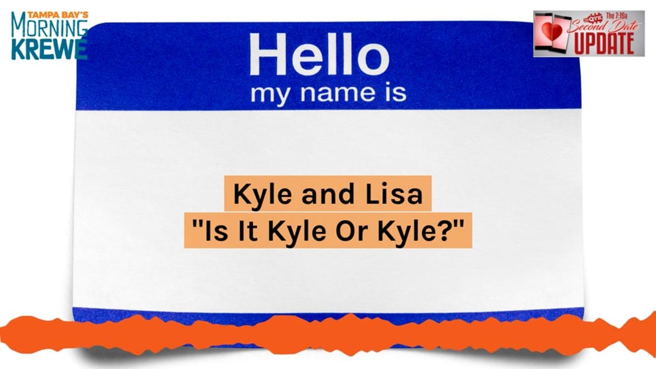 The 7:15 Second Date Update - Is It Kyle Or Kyle?