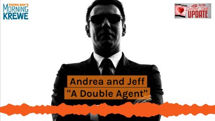 The 7:15 Second Date Update - A Double Agent