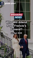 Pope Francis’s Funeral: Who Will Attend? | World Leaders and Global Faith Mourn Together