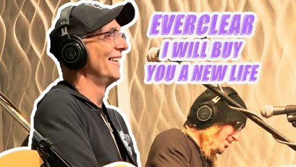 Everclear - I Will Buy You A New Life