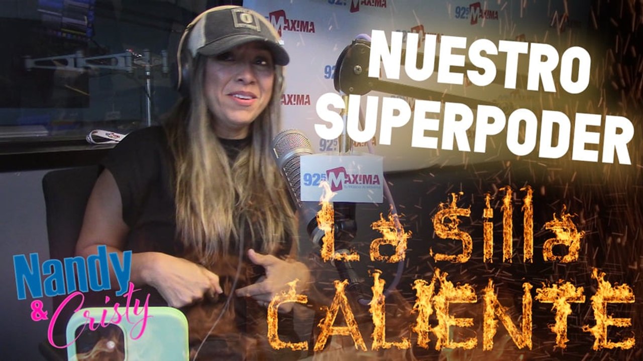 La Silla Caliente - Nuestro Super Poder