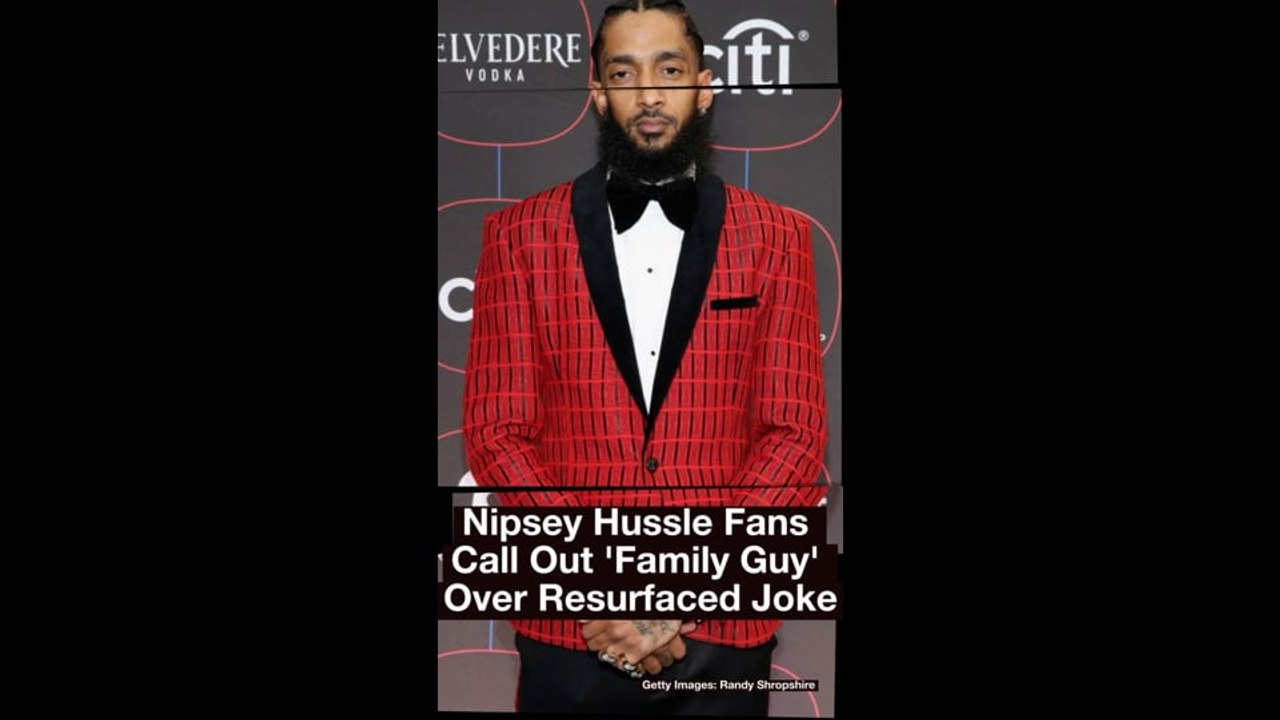 Nipsey Hussle Fans Call Out 'Family Guy' Over Resurfaced Joke