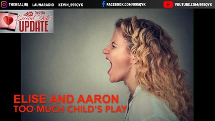 Second Date Update - Too Much Child's Play