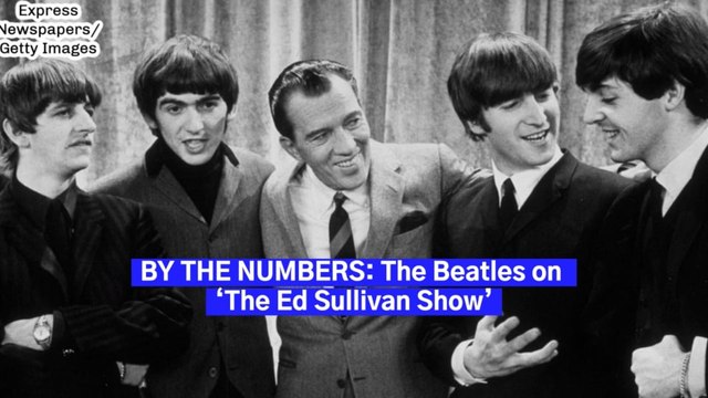 BY THE NUMBERS: The Beatles on ‘The Ed Sullivan Show’
