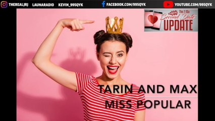 Second Date Update - Miss Popular