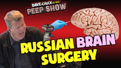 Peep Show: Russian Brain Surgery