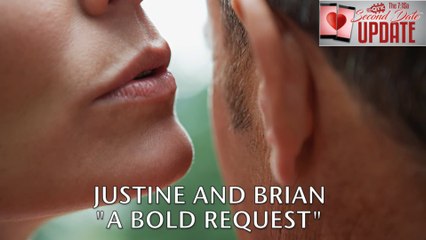 Second Date Update - A Bold Request