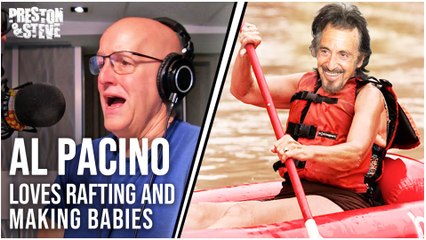 Al Pacino Loves Whitewater Rafting & Making Babies in Jim Thorpe