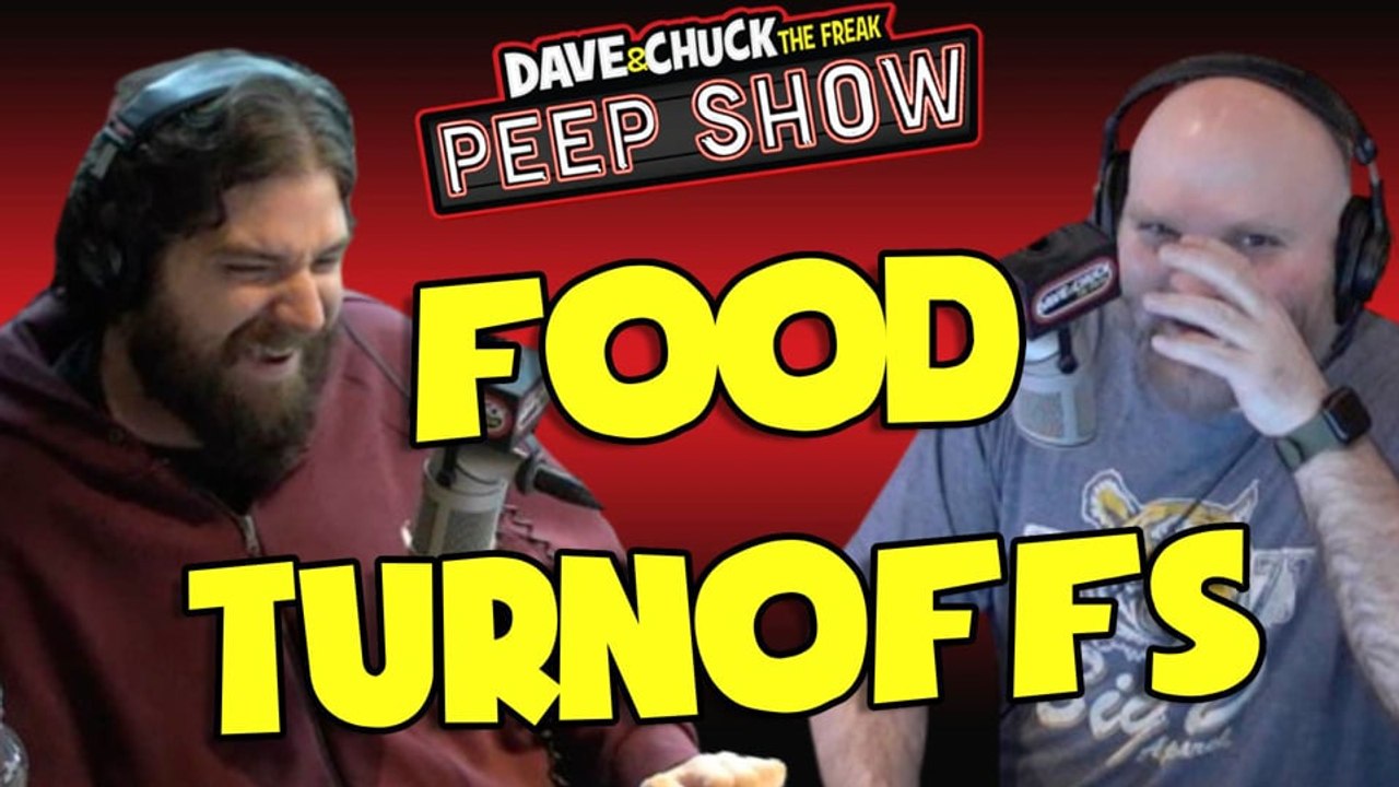 Peep Show: Food Turnoffs