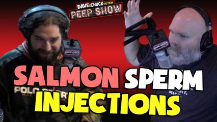 Peep Show: Salmon Sperm Injections