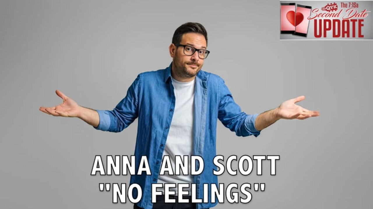 Second Date Update - No Feelings