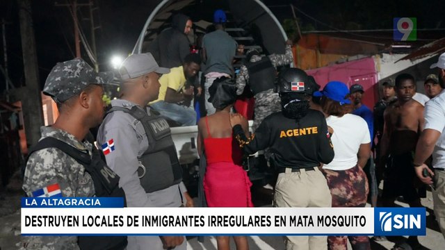Destruyen locales de inmigrantes n Mata Mosquito | Emisión Estelar SIN