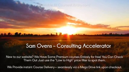 (courseslibrary.com)Sam Ovens – Consulting Accelerator
