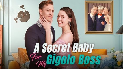 A Secret Baby For My Gigolo Boss