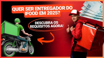 Como se CADASTRAR como ENTREGADOR DO IFOOD em 2025 e COMEÇAR a GANHAR DINHEIRO RÁPIDO