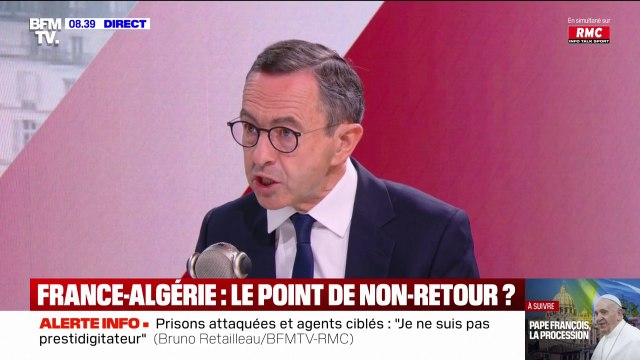 Je prends beaucoup de précautions pour distinguer le régime algérien du peuple algérien , déclare Bruno Retailleau