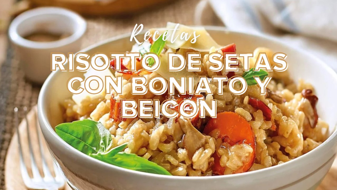 Receta: risotto de setas con boniato y beicon