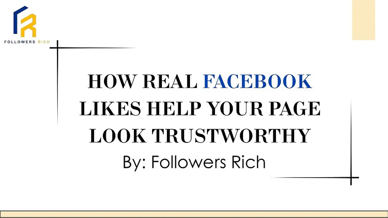 How Real Facebook Likes Help Your Page Look Trustworthy
