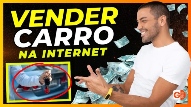 COMO VENDER CARRO NA INTERNET DE FORMA RÁPIDA E SEGURA (PREÇO E VENDA ONLINE EM POUCOS DIAS)