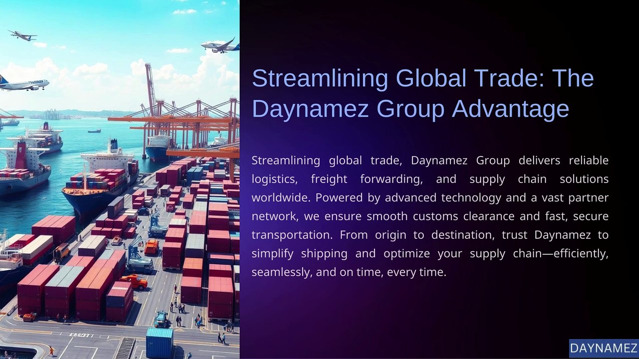 Daynamez Group: Smart Supply Chains, Global Reach