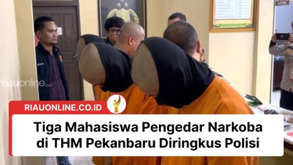 Tiga Mahasiswa Pengedar Narkoba di THM Pekanbaru Diringkus Polisi
